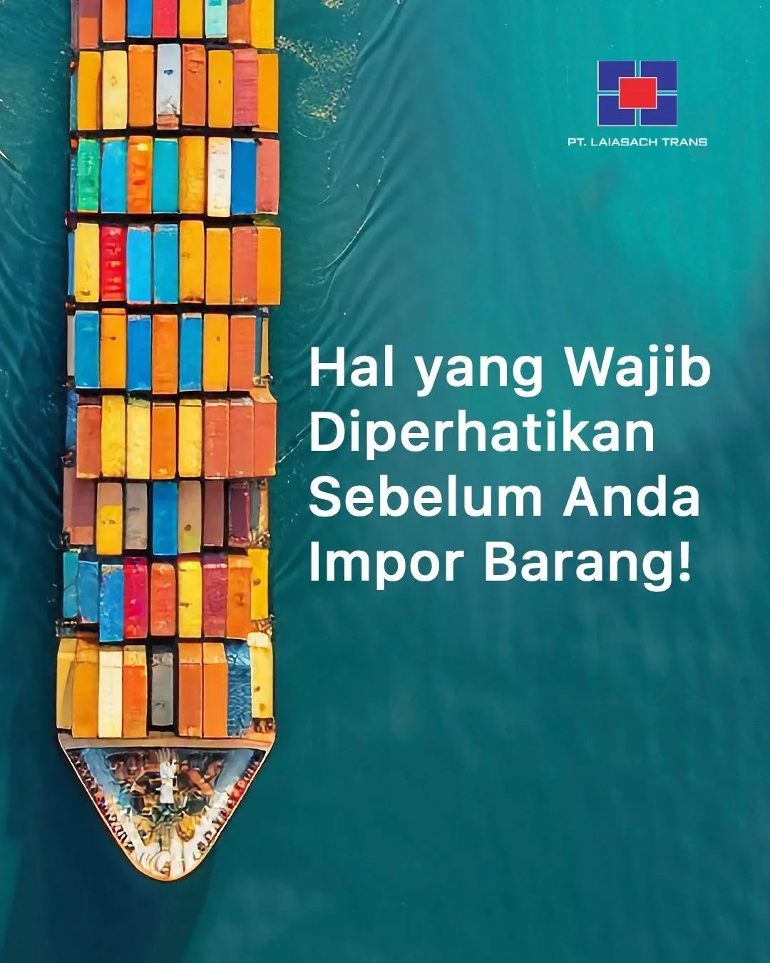 Thumbnail Hal yang Wajib Diperhatikan Sebelum Melakukan Impor Barang