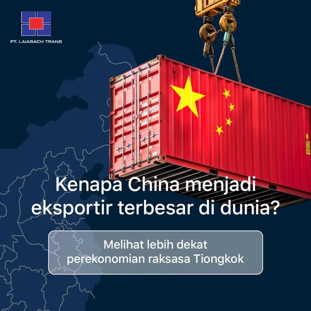 Thumbnail China Menjadi Ekspor Terbesar di Dunia: Faktor Penunjangnya