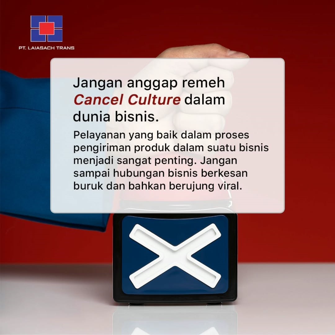 Thumbnail Cancel Culture dalam Dunia Bisnis: Pentingnya Layanan yang Baik dalam Ekspor dan Impor